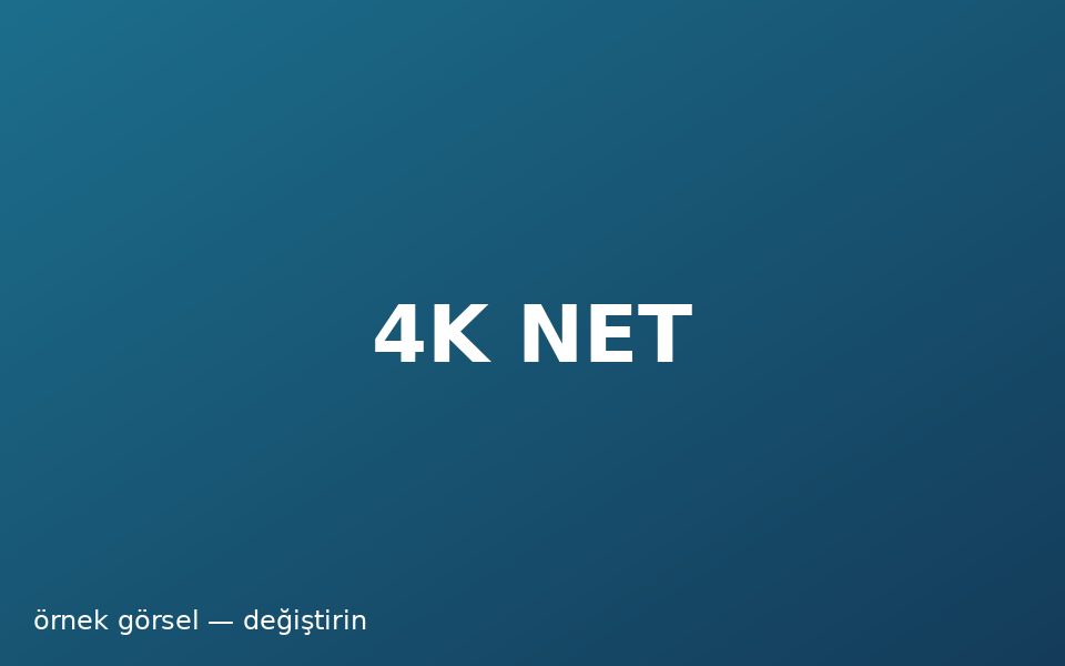 4K netleştirilmiş görüntü